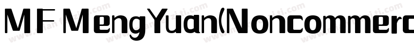 MF MengYuan(Noncommercial) Regular字体转换